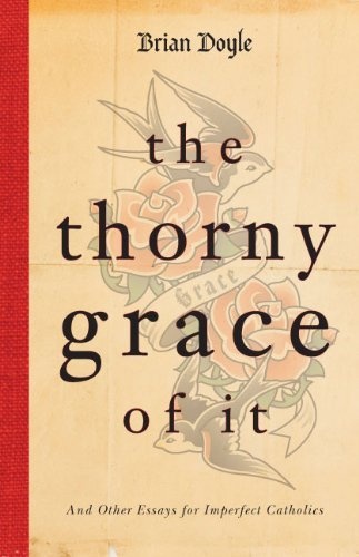 The Thorny Grace of It