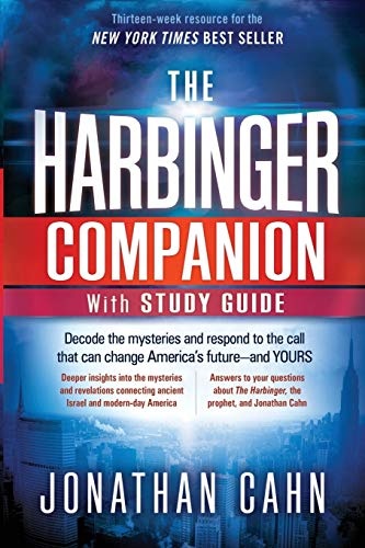 The Harbinger Companion With Study Guide: Decode the Mysteries and Respond to the Call that Can Change America's Futureâand Yours