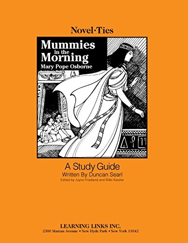 Mummies in the Morning: Novel-Ties Study Guide