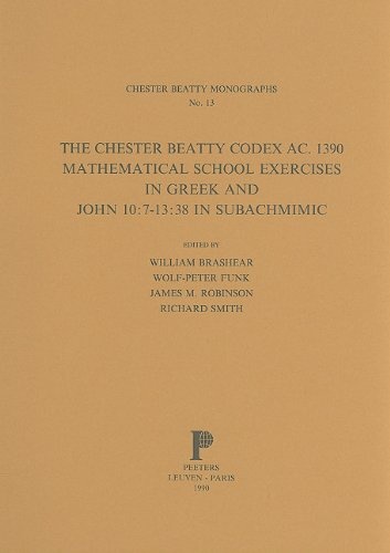 The Chester Beatty Codex Ac. 1390 (CHESTER BEATTY MONOGRAPHS)