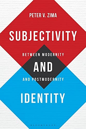 Subjectivity and Identity: Between Modernity and Postmodernity (Bloomsbury Studies in Philosophy)