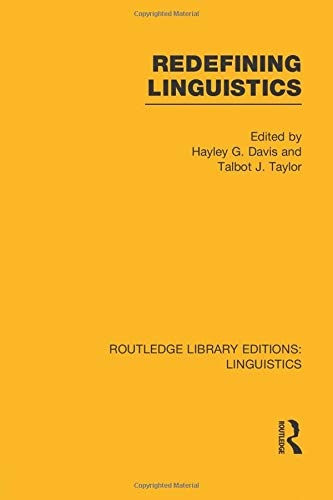 Redefining Linguistics (Routledge Library Editions: Linguistics)
