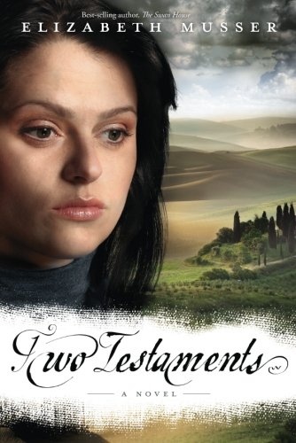 Two Testaments: A Novel (Secrets of the Cross Trilogy)