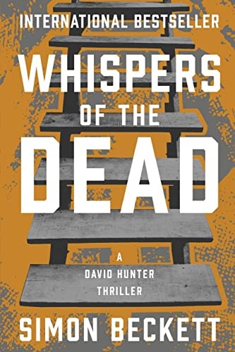 Whispers of the Dead (The David Hunter Thrillers)