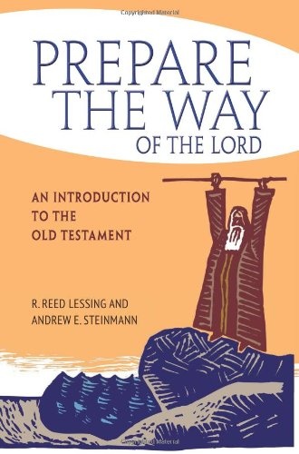 Prepare the Way of the Lord: An Introduction to the Old Testament