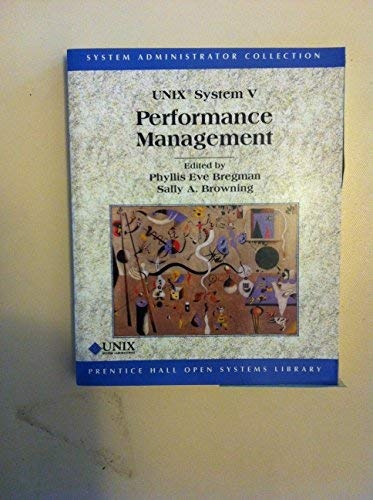 Unix System V Performance Management (Prentice Hall Open Systems Library)