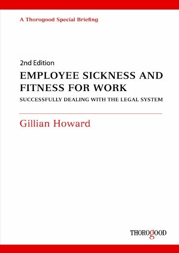 Employee Sickness and Fitness for Work (Thorogood Reports)