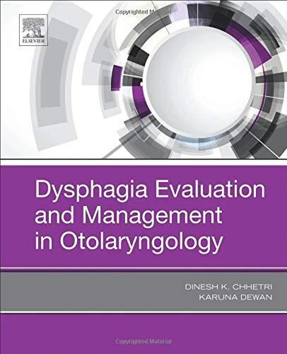 Dysphagia Evaluation and Management in Otolaryngology
