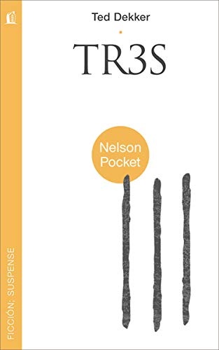 Tr3s (Nelson Pocket: Ficcion; Suspense) (Spanish Edition)