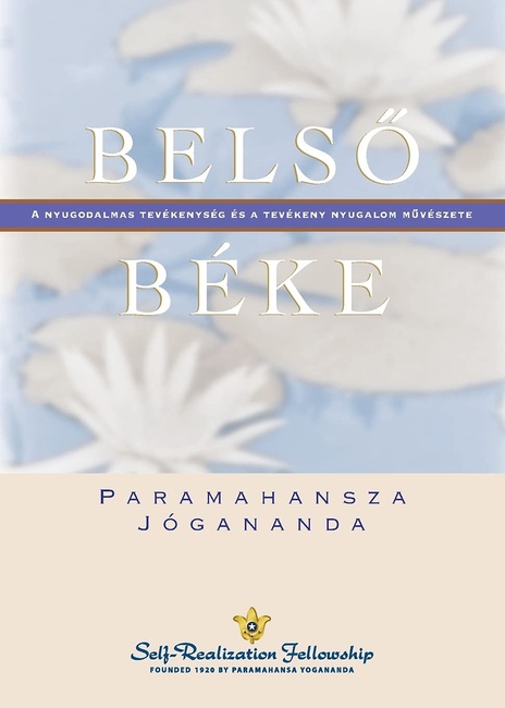 Inner Peace (Hungarian) (Hungarian Edition)