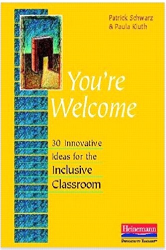You're Welcome: 30 Innovative Ideas for the Inclusive Classroom