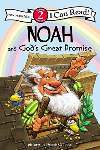 Noah and God's Great Promise: Biblical Values, Level 2 (I Can Read! / Dennis Jones Series)