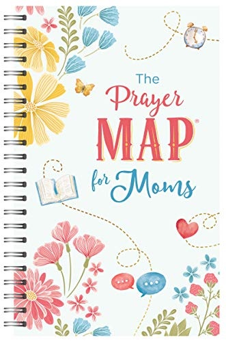 The Prayer MapÂ® for Moms (Faith Maps)