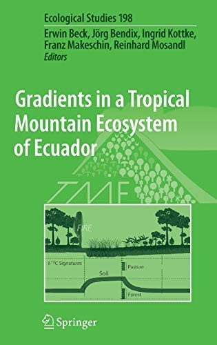 Gradients in a Tropical Mountain Ecosystem of Ecuador (Ecological Studies)