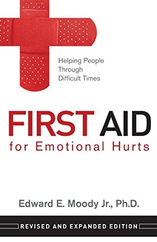 First Aid for Emotional Hurts