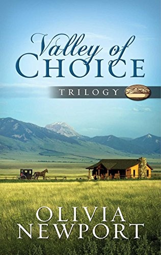 Valley of Choice Trilogy: One Modern Womanâs Complicated Journey into the Simple Life Told in Three Novels