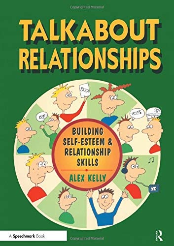 Talkabout Relationships: Building Self-Esteem and Relationship Skills