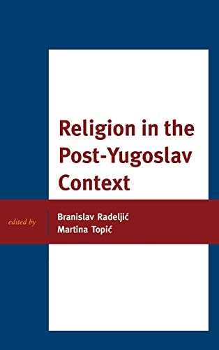 Religion in the Post-Yugoslav Context