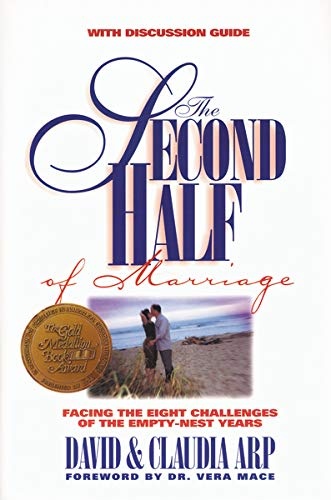 The Second Half of Marriage: : facing the eight challenges of the empty-nest years