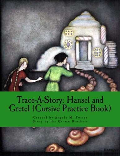 Trace-A-Story: Hansel and Gretel (Cursive Practice Book)
