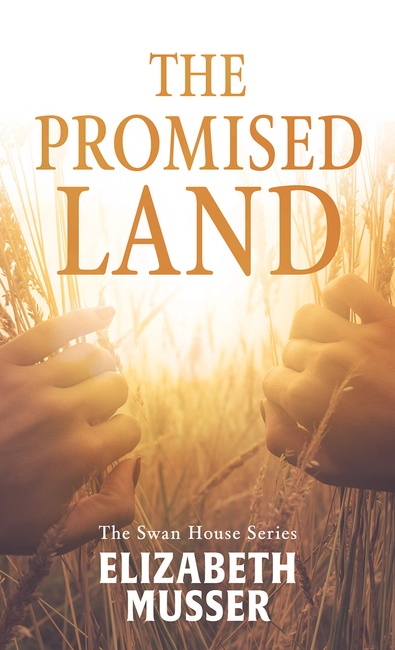 The Promised Land (The Swan House Series, 3)