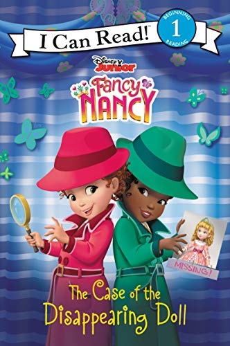 Disney Junior Fancy Nancy: The Case of the Disappearing Doll (I Can Read Level 1)