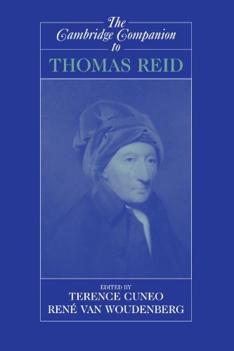 The Cambridge Companion to Thomas Reid (Cambridge Companions to Philosophy)