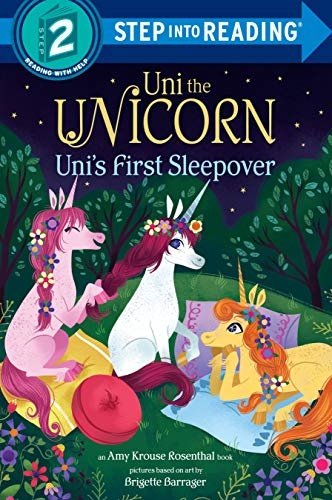 Uni the Unicorn Uni's First Sleepover (Step into Reading)