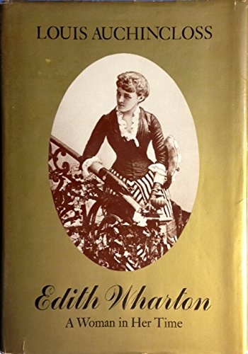 Edith Wharton: A Woman in Her Time