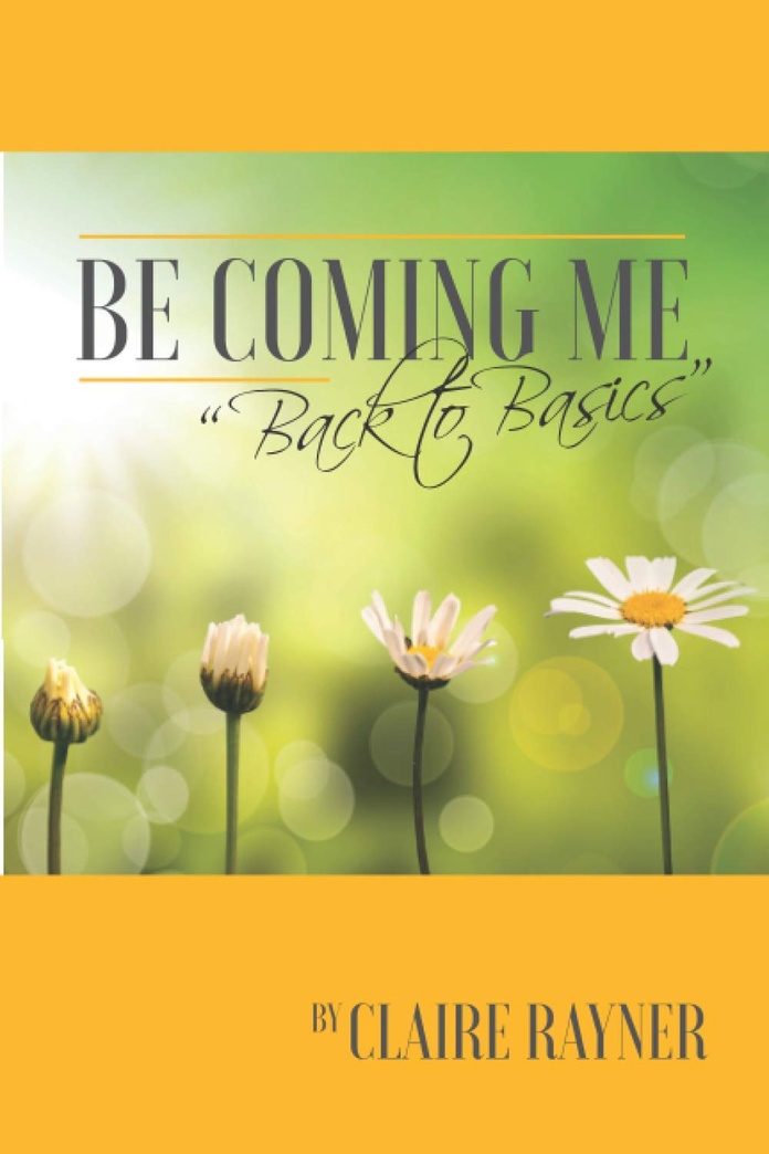 Be Coming Me: Back to Basics