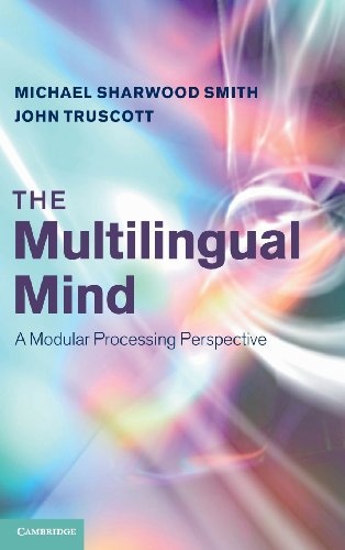 The Multilingual Mind: A Modular Processing Perspective