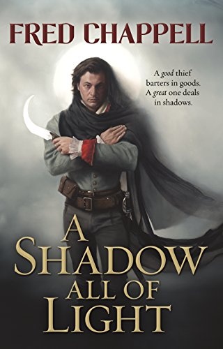 A Shadow All of Light: A Novel