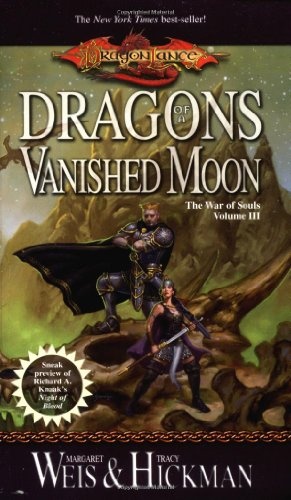 Dragons of a Vanished Moon (Dragonlance: War of Souls, Book 3)