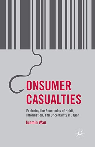 Consumer Casualties: Exploring the Economics of Habit, Information, and Uncertainty in Japan