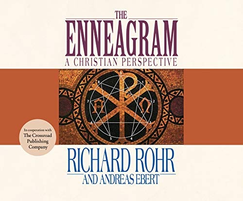 The Enneagram: A Christian Perspective by Richard Rohr, Andreas Ebert [Audio CD]