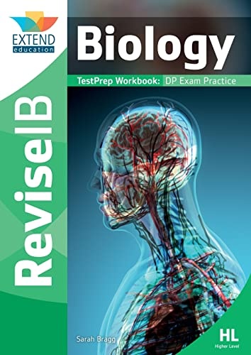 Biology (Higher Level): Revise IB TestPrep Workbook