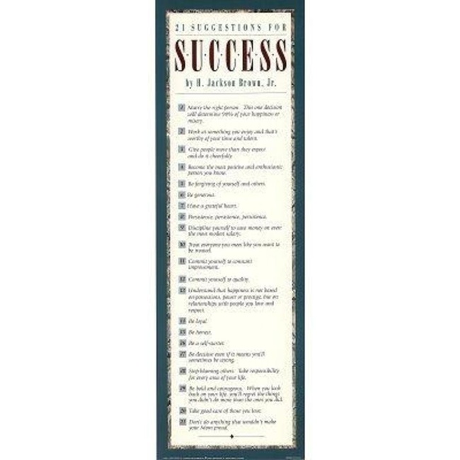 H. Jackson Brown Jr. - 21 Suggestions For Success Poster 11 x 35in