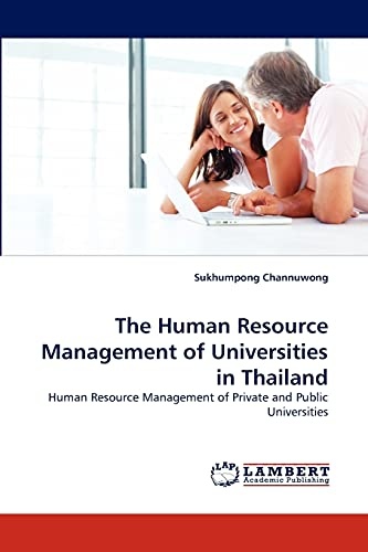 The Human Resource Management of Universities in Thailand: Human Resource Management of Private and Public Universities
