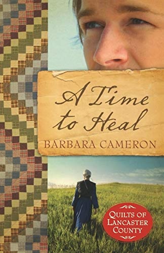 A Time to Heal (Quilts of Lancaster County, Book 2)
