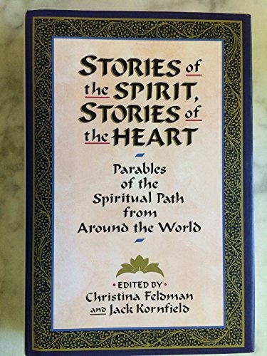 Stories of the Spirit, Stories of the Heart
