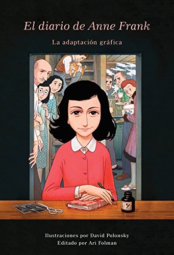 El Diario de Anne Frank (novela grÃ¡fica) (Spanish Edition)