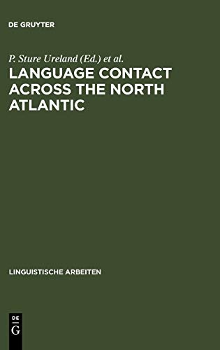 Language Contact across the North Atlantic (Linguistische Arbeiten)