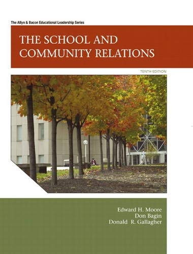 The School and Community Relations, 10th Edition