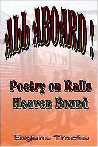 All Aboard! Poetry on Rails - Heaven Bound