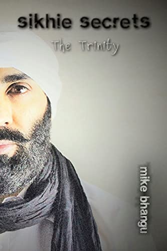 Sikhie Secrets: The Trinity