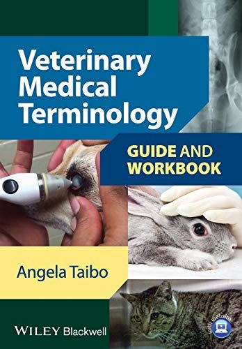 Veterinary Medical Terminology: Guide and Workbook