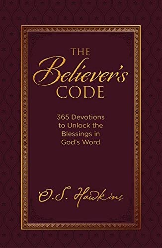 The Believer's Code: 365 Devotions to Unlock the Blessings of Godâs Word (The Code Series)
