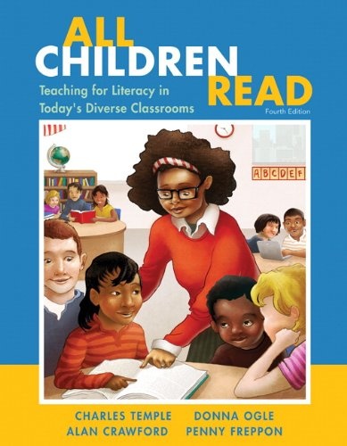 All Children Read: Teaching for Literacy in Today's Diverse Classrooms (4th Edition)