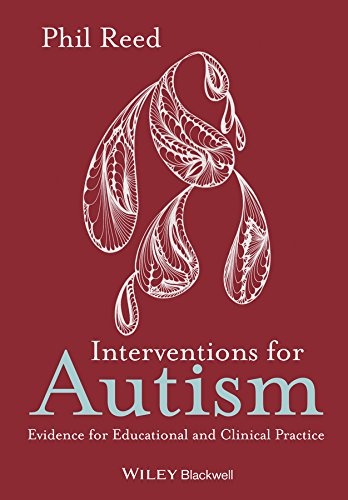 Interventions for Autism: Evidence for Educational and Clinical Practice