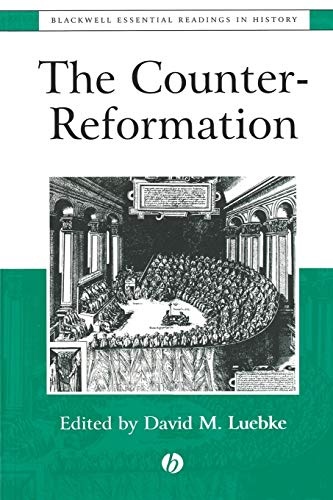The Counter-Reformation: The Essential Readings